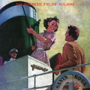 The Magnetic Fields - Holiday (Re-Issue) in der Gruppe UNSERE TIPPS / Album som fyller 30 i September 2024 bei Bengans Skivbutik AB (3728315)