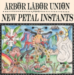 Arbor Labor Union - New Petal Instants (Color Vinyl) in der Gruppe VINYL / Pop-Rock bei Bengans Skivbutik AB (3728534)