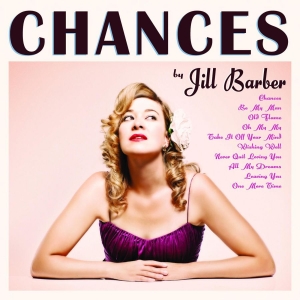 Barber Jill - Chances in der Gruppe CD / Jazz bei Bengans Skivbutik AB (3728583)