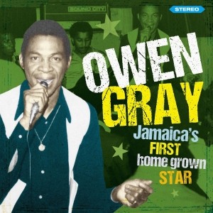 Gray Owen - Jamaica's First Homegrown Star - St in der Gruppe CD / Reggae bei Bengans Skivbutik AB (3728944)