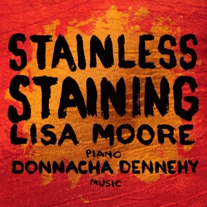 Dennehy Donnacha - Stainless Staining in der Gruppe Externt_Lager / Naxoslager bei Bengans Skivbutik AB (3729252)