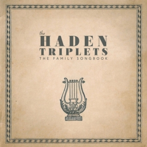 Haden Triplets - Family Songbook in der Gruppe VINYL / Pop-Rock bei Bengans Skivbutik AB (3729547)