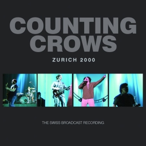 Counting Crows - Zurich 2000 (Live Broadcast 2000) in der Gruppe CD / Pop-Rock bei Bengans Skivbutik AB (3729903)