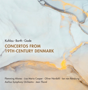 Kuhlau Barth Gade - Concertos From 19Th-Century Denmark in der Gruppe MUSIK / SACD / Klassiskt bei Bengans Skivbutik AB (3729908)