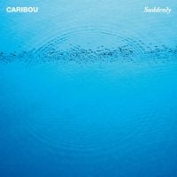 Caribou - Suddenly in der Gruppe UNSERE TIPPS / Årsbästalistor 2020 / Gaffa 2020 bei Bengans Skivbutik AB (3731504)
