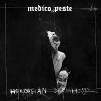 Medico Peste - Herziogian Darkness in der Gruppe CD / Hårdrock bei Bengans Skivbutik AB (3731525)