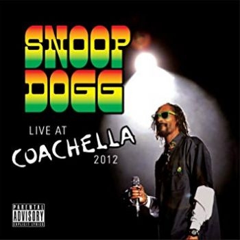 Snoop Dogg - Live At Coachella 2012 in der Gruppe CD / Reggae bei Bengans Skivbutik AB (3732075)
