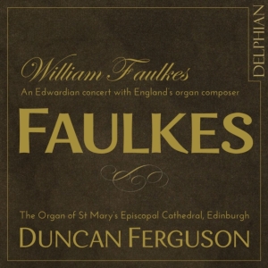 Faulkes William Rubinstein Anton - William Faulkes: An Edwardian Conce in der Gruppe CD / Klassiskt bei Bengans Skivbutik AB (3732259)