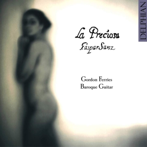 Sanz Gaspar - Gaspar Sanz: La Preciosa in der Gruppe CD / Klassiskt bei Bengans Skivbutik AB (3732519)