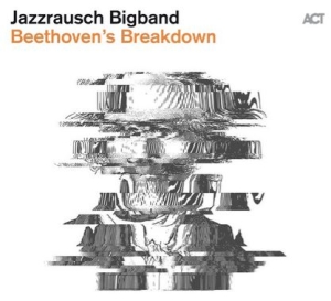 Jazzrausch Bigband - Beethoven's Breakdown in der Gruppe VINYL / Jazz bei Bengans Skivbutik AB (3732547)