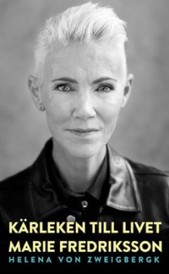 Marie Fredriksson Helena von Zweigbergk - Kärleken till livet in der Gruppe UNSERE TIPPS / Musikbücher bei Bengans Skivbutik AB (3733726)