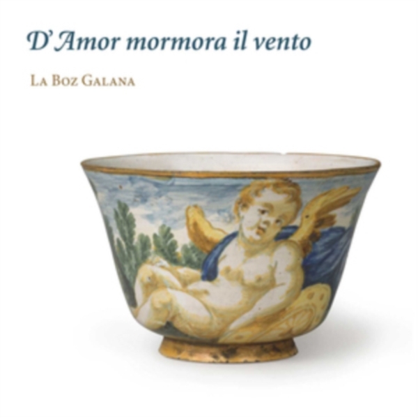 Various - D Amor Mormora Il Vento in der Gruppe CD / Klassiskt bei Bengans Skivbutik AB (3733828)