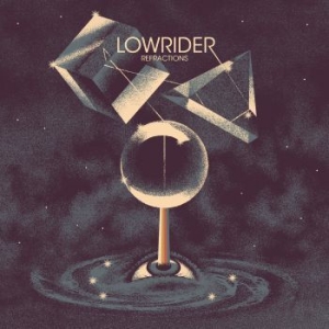 Lowrider - Refractions (Vinyl) in der Gruppe VINYL / Hårdrock/ Heavy metal bei Bengans Skivbutik AB (3734009)