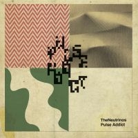 Neutrinos - Pulse Addict in der Gruppe VINYL / Pop-Rock bei Bengans Skivbutik AB (3734299)
