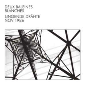 Deux Baleines Blanches - Singende Drähte in der Gruppe VINYL bei Bengans Skivbutik AB (3734375)