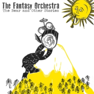 Fantasy Orchestra - Bear....And Other Stories in der Gruppe Övrigt /  bei Bengans Skivbutik AB (3734399)