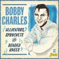 Charles Bobby - Alligators, Sprockets & Bended Knee in der Gruppe CD bei Bengans Skivbutik AB (3734433)