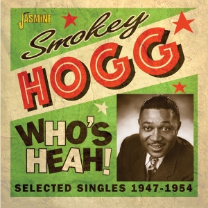 Smokey Hogg - Who's Heah! in der Gruppe Övrigt /  bei Bengans Skivbutik AB (3734439)