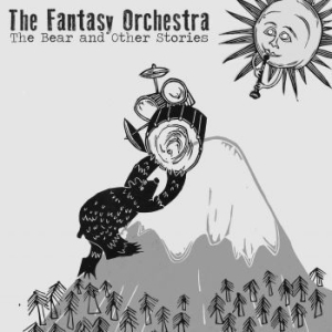Fantasy Orchestra - Bear....And Other Stories in der Gruppe CD / Pop-Rock bei Bengans Skivbutik AB (3734478)