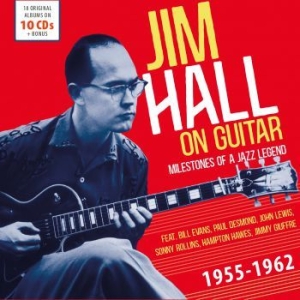 Hall Jim - On Guitar - Milestones Of A Jazz Le in der Gruppe CD / Jazz bei Bengans Skivbutik AB (3734487)