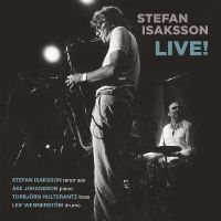 Isaksson Stefan - Live! in der Gruppe CD / Jazz,Svensk Musik bei Bengans Skivbutik AB (3734520)