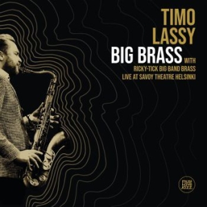 Timo Lassy - Big Brass (Live At Savoy Theatre He in der Gruppe VINYL / Finsk Musik,Jazz bei Bengans Skivbutik AB (3734528)