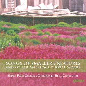 Various Composers - Songs Of Smaller Creatures in der Gruppe Externt_Lager / Naxoslager bei Bengans Skivbutik AB (3734558)