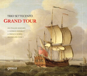 Trio Settecento - Grand Tour in der Gruppe Externt_Lager / Naxoslager bei Bengans Skivbutik AB (3734569)