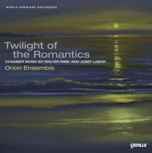 Rabl Walter/Labor Josef - Twilights Of The Romantics in der Gruppe CD bei Bengans Skivbutik AB (3734669)