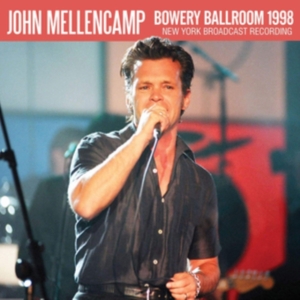 Mellencamp John - Bowery Ballroom (Live Broadcast 199 in der Gruppe CD bei Bengans Skivbutik AB (3736398)