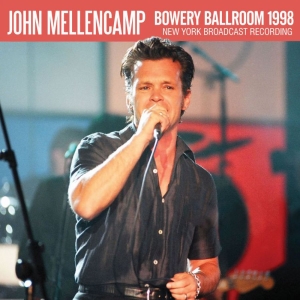 Mellencamp John - Bowery Ballroom (Live Broadcast 199 in der Gruppe Övrigt / bei Bengans Skivbutik AB (3736398)