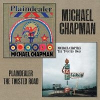 Chapman Michael - Plaindealer + Twisted Road (2 Cd) in der Gruppe UNSERE TIPPS / Freitagsveröffentlichungen / 2025-07-18 bei Bengans Skivbutik AB (3736542)