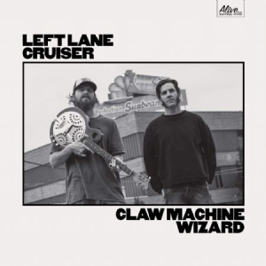 Left Lane Cruiser - Claw Machine Wizard - Ltd.Ed. in der Gruppe VINYL / Rock bei Bengans Skivbutik AB (3739961)