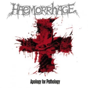Haemorrhage - Apology For Pathology (Reissue) in der Gruppe CD bei Bengans Skivbutik AB (3741686)
