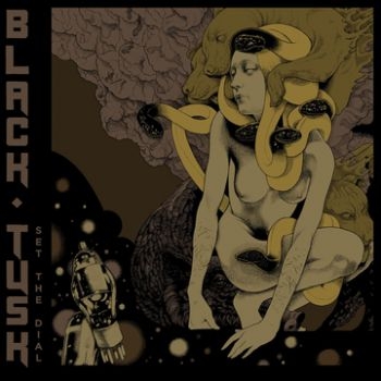 Black Tusk - Set The Dial in der Gruppe CD / Bestseller bei Bengans Skivbutik AB (3741745)