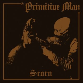 Primitive Man - Scorn in der Gruppe CD / Hårdrock/ Heavy metal bei Bengans Skivbutik AB (3741784)