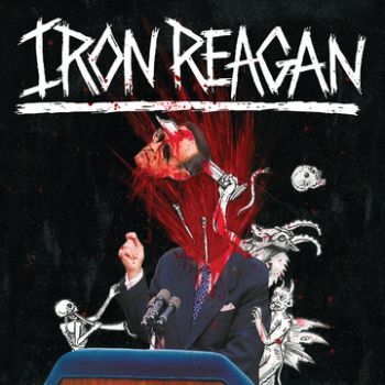 Iron Reagan - Tyranny Of Will in der Gruppe CD / Bestseller bei Bengans Skivbutik AB (3741798)