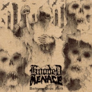 Hooded Menace - Darkness Drips Forth in der Gruppe CD bei Bengans Skivbutik AB (3741805)