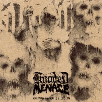 Hooded Menace - Darkness Drips Forth in der Gruppe CD / Bestseller bei Bengans Skivbutik AB (3741805)