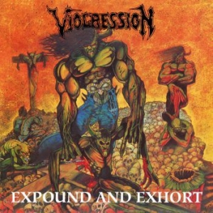 Viogression - Expound And Exhort in der Gruppe Hårdrock/ Heavy metal bei Bengans Skivbutik AB (3741937)