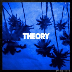 Theory Of A Deadman - Say Nothing (Vinyl) in der Gruppe VINYL / Pop-Rock bei Bengans Skivbutik AB (3741944)