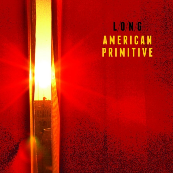 Long - American Primitive in der Gruppe VINYL / Rock bei Bengans Skivbutik AB (3742400)