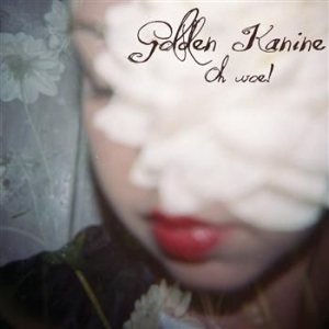 Golden Kanine - Oh Woe in der Gruppe VINYL / Rock bei Bengans Skivbutik AB (3742401)