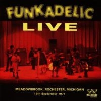 Funkadelic - Live Meadowbrook, Rochester Mi, 12 in der Gruppe CD / Pop-Rock,RnB-Soul bei Bengans Skivbutik AB (3742441)
