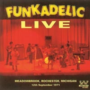 Funkadelic - Live Meadowbrook, Rochester Mi, 12 in der Gruppe CD / Pop-Rock,RnB-Soul bei Bengans Skivbutik AB (3742441)