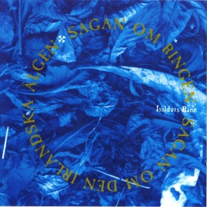 Isildurs Bane - Sagan Om Ringen/Sagan On Den Irläns in der Gruppe CD bei Bengans Skivbutik AB (3742476)