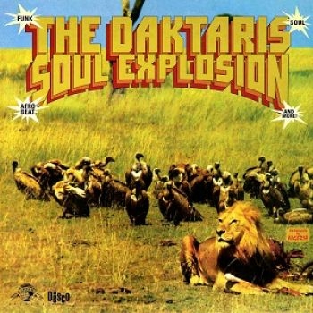 Daktaris The - Soul Explosion in der Gruppe CD / RNB, Disco & Soul bei Bengans Skivbutik AB (3742515)