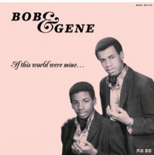 Bob And Gene - If This World Were Mine in der Gruppe CD / RnB-Soul bei Bengans Skivbutik AB (3742516)