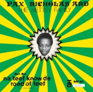 Nicholas Pax And The Netty Family - Na Teef Know De Road Of Teef in der Gruppe CD / RnB-Soul bei Bengans Skivbutik AB (3742518)