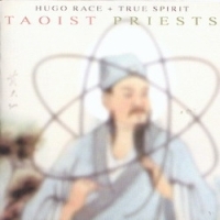 Hugo Race And True Spirit - Taoist Priests in der Gruppe CD bei Bengans Skivbutik AB (3742541)